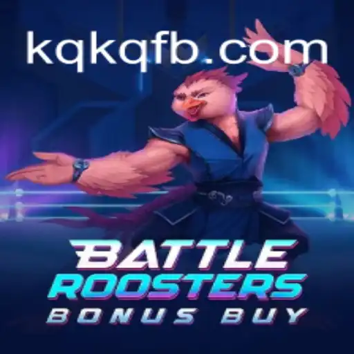 Experience the Thrill of BattleRoostersBonusBuy on KQKQ.com