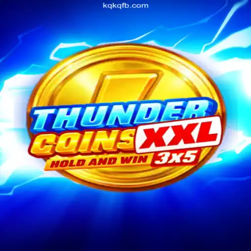 Unraveling the Excitement of ThunderCoinsXxl on KQKQ.com